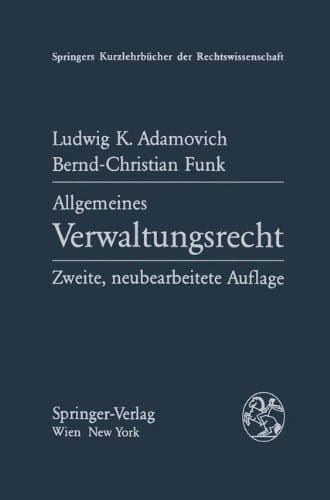 Allgemeines Verwaltungsrecht (Springers Kurzlehrb Cher Der Rechtswissenschaft) (German Edition)