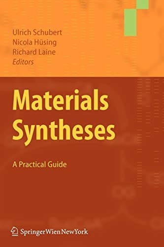 Materials Syntheses A Practical Guide