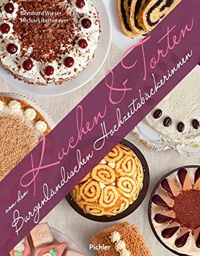 Kuchen & Torten von den burgenländischen Hochzeitsbäckerinnen
