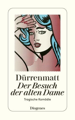 Der Besuch der alten Dame eine tragische Komödie : Neufassung 1980