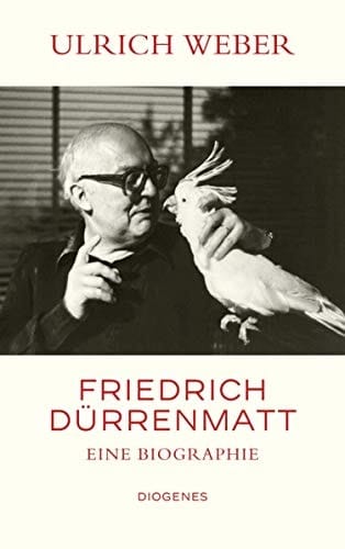 Friedrich Dürrenmatt Eine Biographie