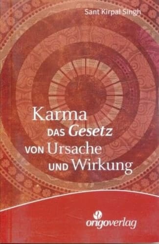Karma - das Gesetz von Ursache und Wirkung