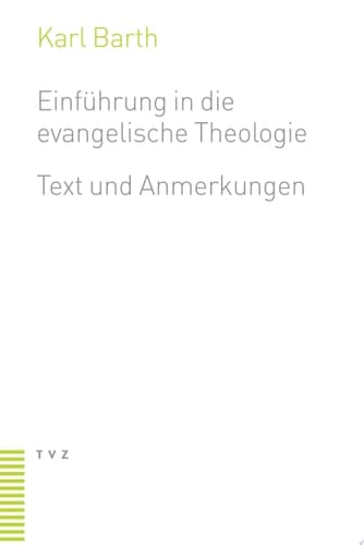 Einführung in die evangelische Theologie Text und Anmerkungen
