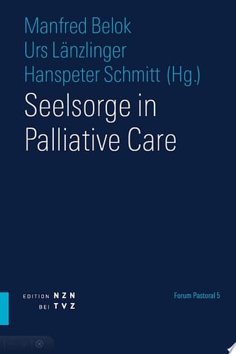 Seelsorge in Palliative Care