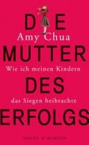 Die Mutter des Erfolgs Wie ich meinen Kindern das Siegen beibrachte