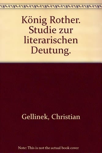 König Rother. Studie zur literarischen Deutung.