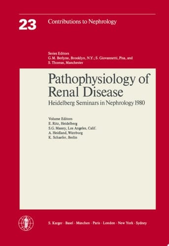 Pathophysiology of Renal Disease Heidelberg Seminars in Nephrology, September 1980