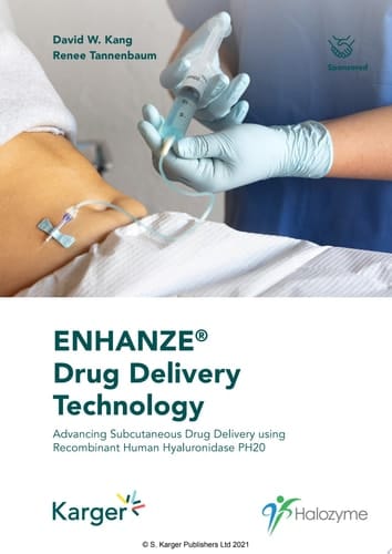 ENHANZE® Drug Delivery Technology Advancing Subcutaneous Drug Delivery using Recombinant Human Hyaluronidase PH20