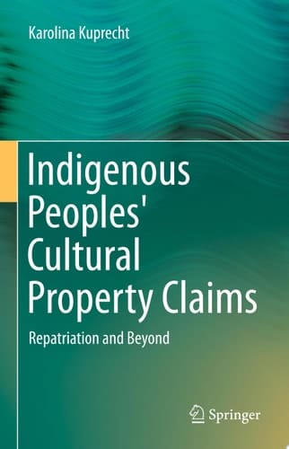 Indigenous Peoples' Cultural Property Claims