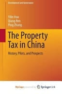 The Property Tax in China History, Pilots, and Prospects
