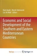 Economic and Social Development of the Southern and Eastern Mediterranean Countries