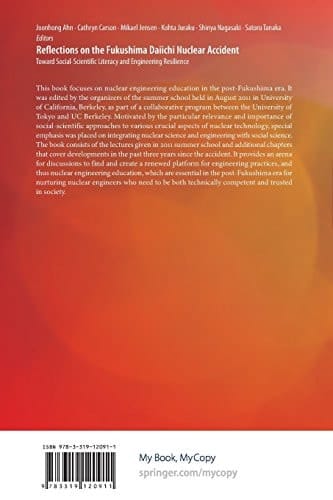 Reflections on the Fukushima Daiichi Nuclear Accident Toward Social-Scientific Literacy and Engineering Resilience