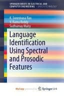 Language Identification Using Spectral and Prosodic Features