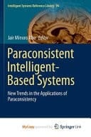 Paraconsistent Intelligent-Based Systems New Trends in the Applications of Paraconsistency