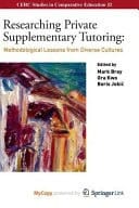 Researching Private Supplementary Tutoring Methodological Lessons from Diverse Cultures