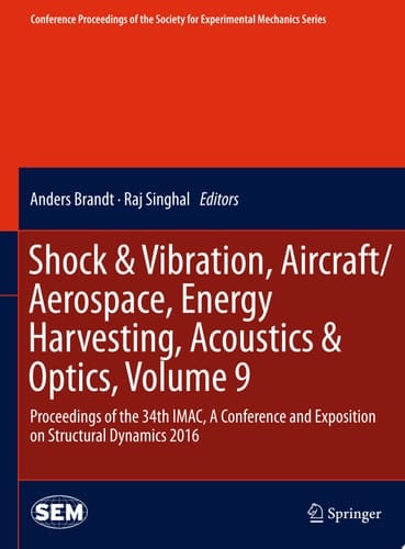 Shock & Vibration, Aircraft/Aerospace, Energy Harvesting, Acoustics & Optics, Volume 9