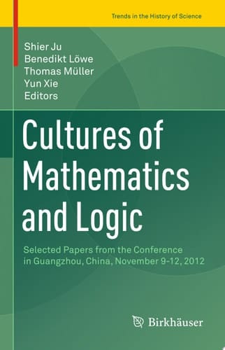 Cultures of Mathematics and Logic