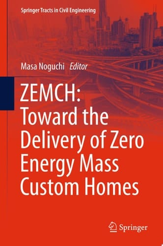 ZEMCH: Toward the Delivery of Zero Energy Mass Custom Homes