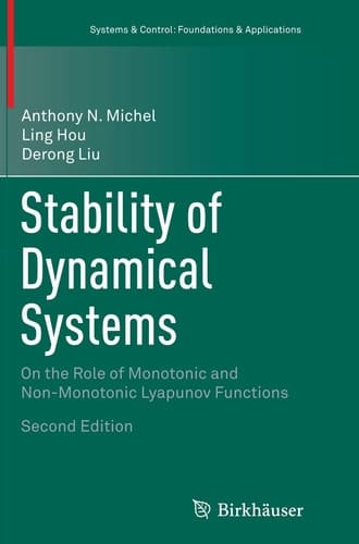 Stability of Dynamical Systems On the Role of Monotonic and Non-Monotonic Lyapunov Functions