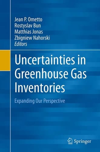 Uncertainties in Greenhouse Gas Inventories Expanding Our Perspective