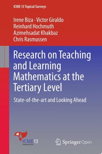 Research on Teaching and Learning Mathematics at the Tertiary Level State-of-the-art and Looking Ahead