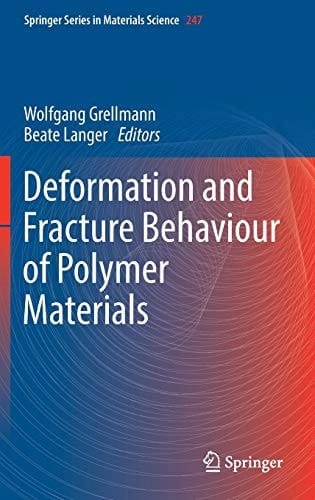 Deformation and Fracture Behaviour of Polymer Materials