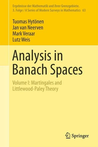 Analysis in Banach Spaces Volume I: Martingales and Littlewood-Paley Theory