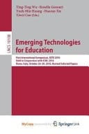 Emerging Technologies for Education - First International Symposium, SETE 2016, Held in Conjunction with ICWL 2016, Rome, Italy, October 26-29, 2016, Revised Selected Papers