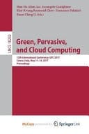 Green, Pervasive, and Cloud Computing 12th International Conference, GPC 2017, Cetara, Italy, May 11-14, 2017, Proceedings