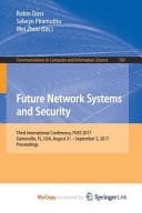 Future Network Systems and Security - Third International Conference, FNSS 2017, Gainesville, FL, USA, August 31 - September 2, 2017, Proceedings
