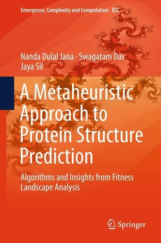A Metaheuristic Approach to Protein Structure Prediction Algorithms and Insights from Fitness Landscape Analysis