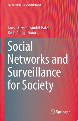 Social Networks and Surveillance for Society