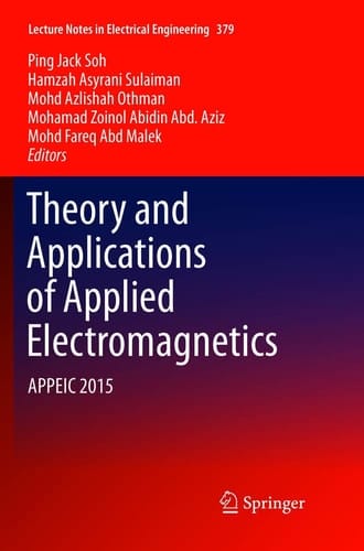 Theory and Applications of Applied Electromagnetics APPEIC 2015