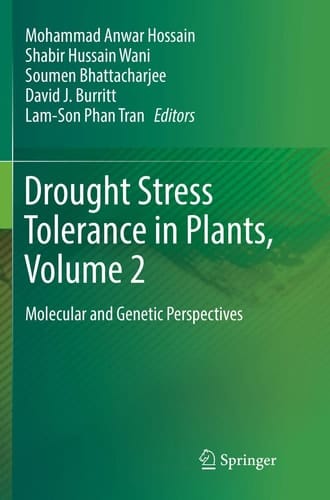 Drought Stress Tolerance in Plants, Vol 2 Molecular and Genetic Perspectives