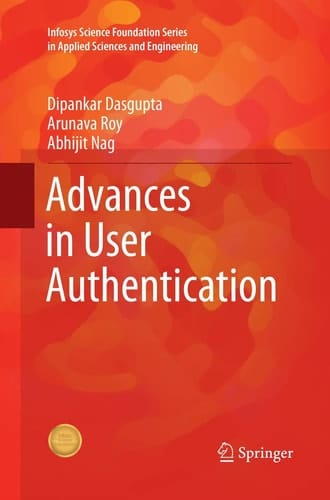 Advances in User Authentication