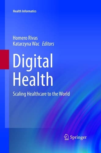 Digital Health Scaling Healthcare to the World