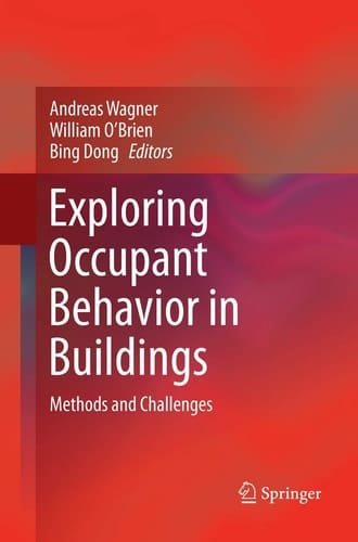 Exploring Occupant Behavior in Buildings Methods and Challenges