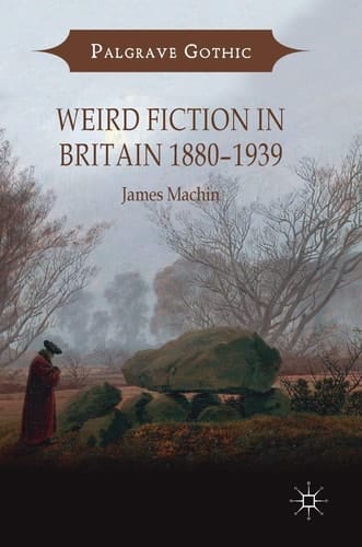 Weird Fiction in Britain 1880–1939