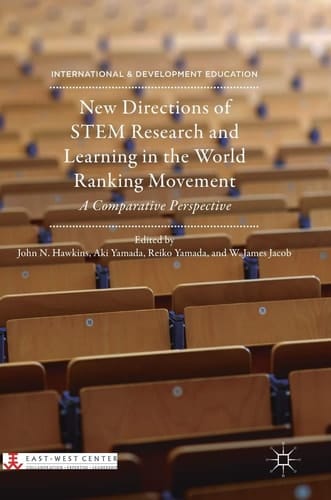 New Directions of STEM Research and Learning in the World Ranking Movement A Comparative Perspective