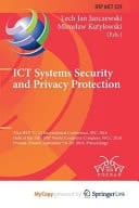 ICT Systems Security and Privacy Protection 33rd IFIP TC 11 International Conference, SEC 2018, Held at the 24th IFIP World Computer Congress, WCC 2018, Poznan, Poland, September 18-20, 2018, Proceedings