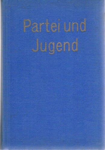 Partei und Jugend: Dokumente marxistisch-leninistischer Jugendpolitik (German Edition)
