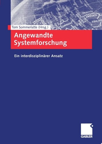Angewandte Systemforschung Ein interdisziplinärer Ansatz