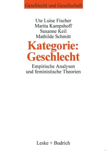 Kategorie: Geschlecht? Empirische Analysen und feministische Theorien