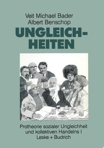 Ungleichheiten Protheorie sozialer Ungleichheit und kollektiven Handelns