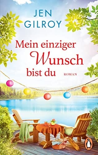 Mein einziger Wunsch bist du Roman