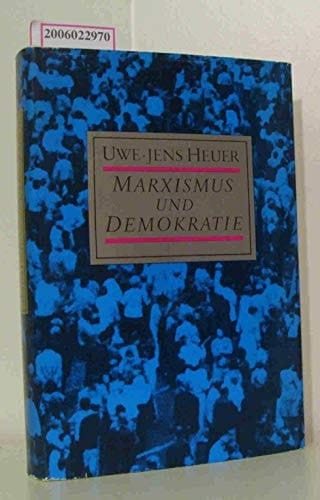 Marxismus und Demokratie
