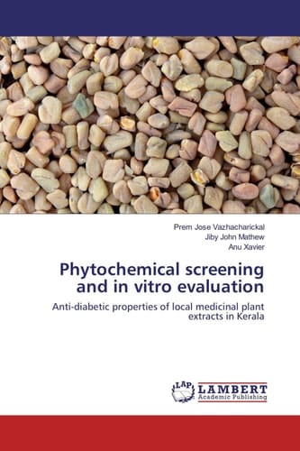 Phytochemical Screening and in Vitro Evaluation Anti-diabetic Properties of Local Medicinal Plant Extracts in Kerala