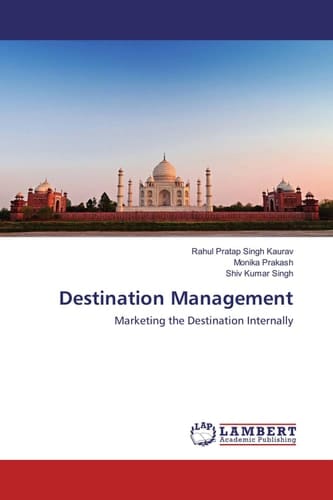 Destination Management Marketing the Destination Internally