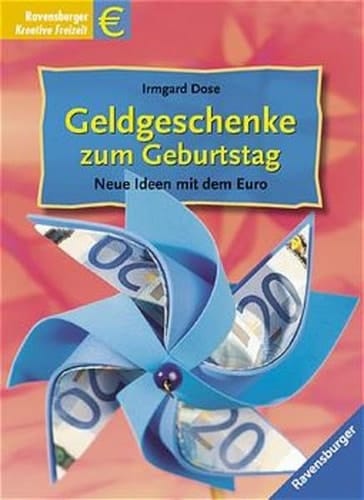Geldgeschenke zum Geburtstag neue Ideen mit dem Euro