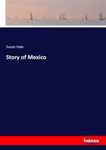 Story of Mexico